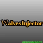Walves Injector